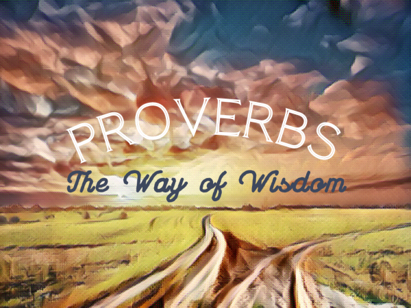 Proverbs - The way of wisdom - Talk 4 - Proverbs 12:18-19, 15:1-2,4 Image