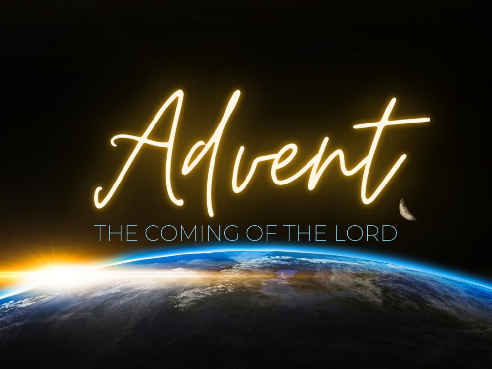 Advent - The coming of the Lord
