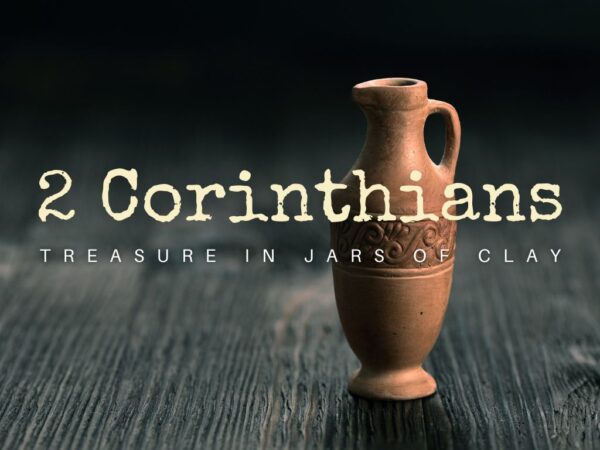 Treasure in jars of Clay - Talk 1 - 2 Corinthians 1:1-11 Image