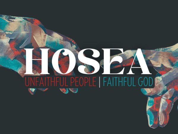 Hosea - Unfaithful people, faithful God