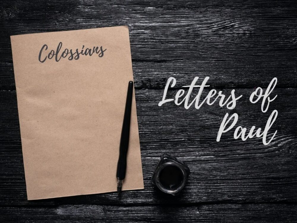 Letters of Paul - Colossians